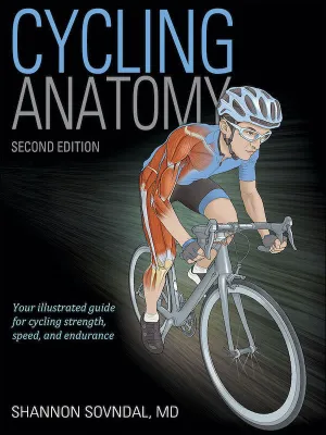 Cycling Anatomy (2nd Edition)