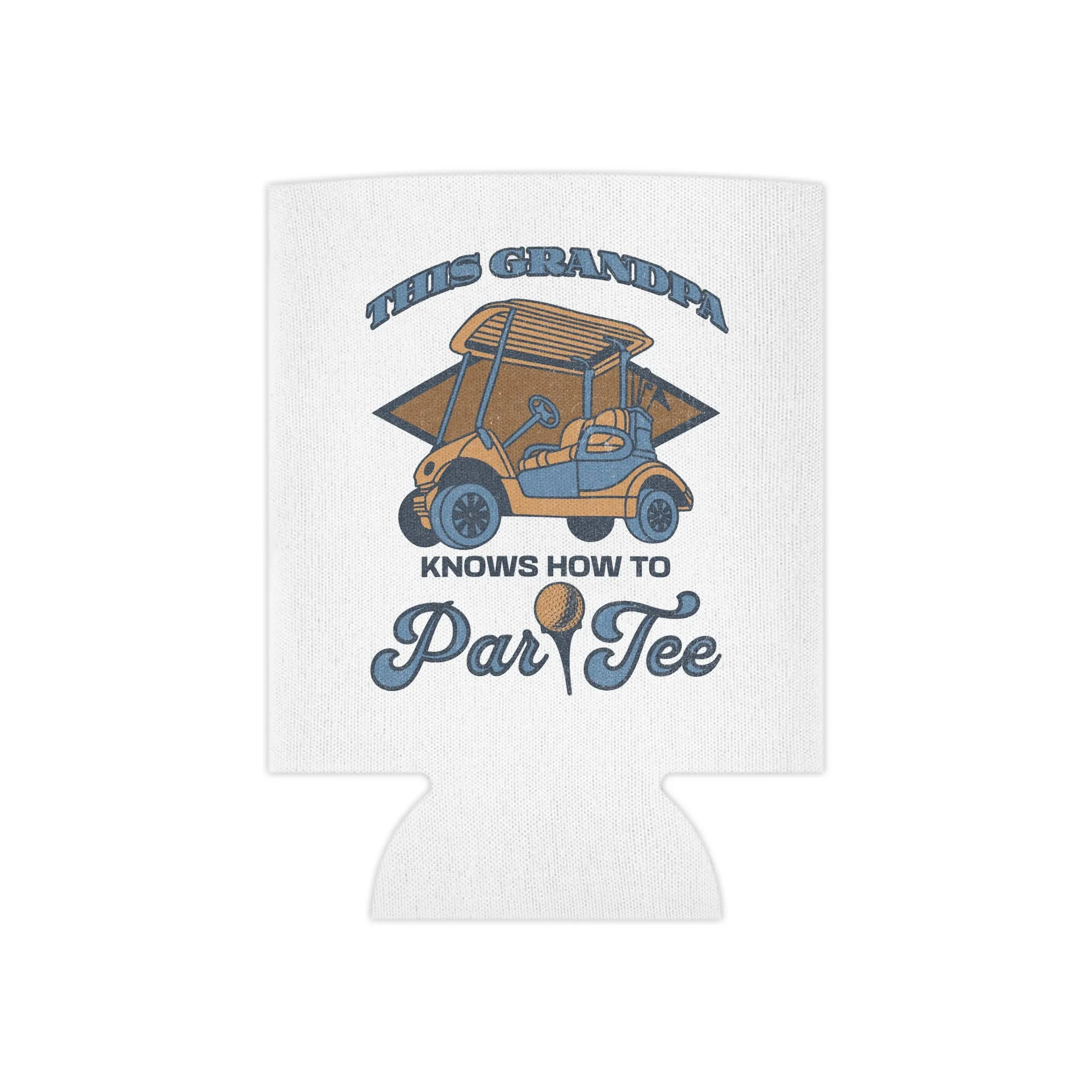 Par Tee  Grandpa Can Cozy