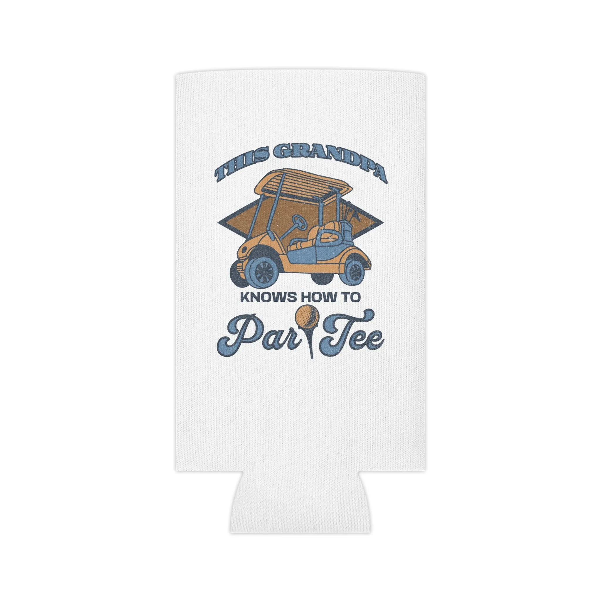 Par Tee  Grandpa Can Cozy