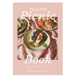 The Little Picnic Book Cookbook   by Cristina Viseu