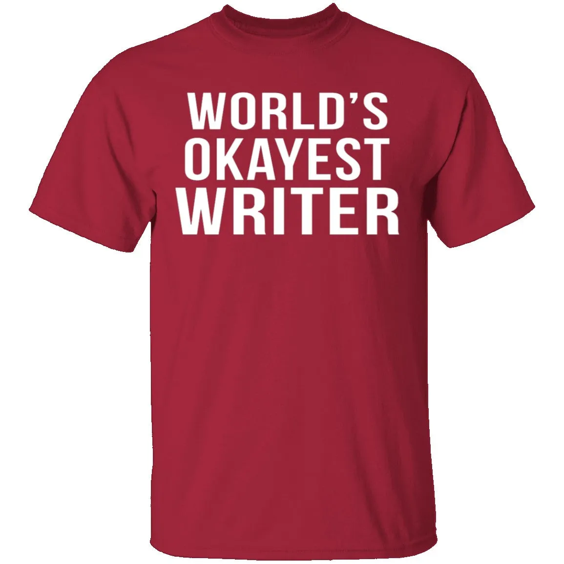 World's Okayest Writer T-Shirt