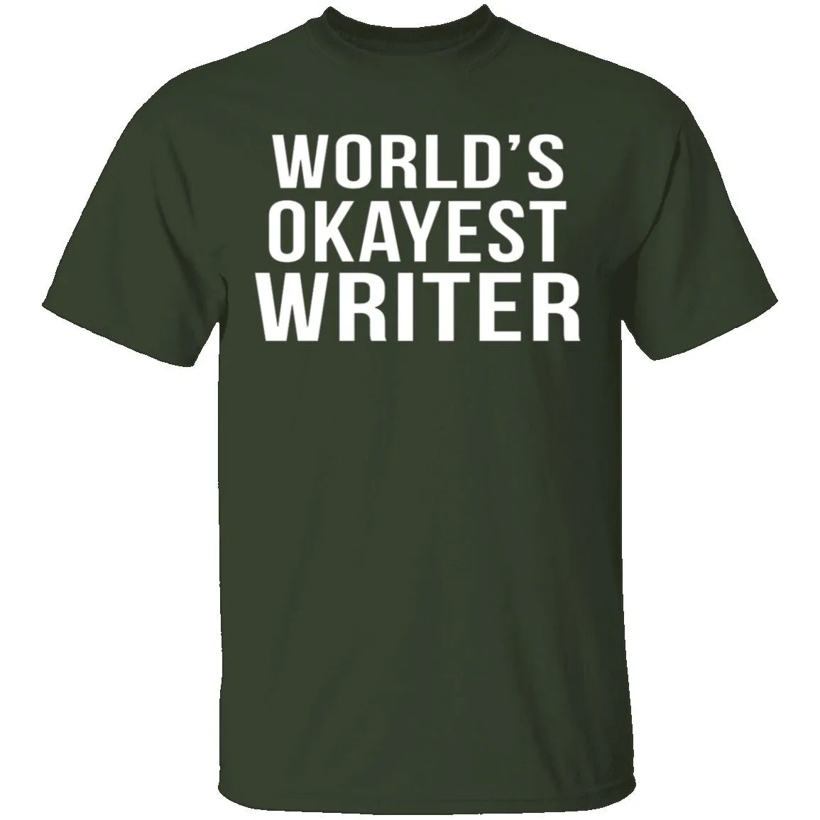 World's Okayest Writer T-Shirt